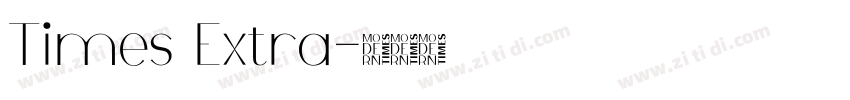 Times Extra字体转换 Times Extra字体转换